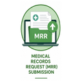 Medical Records Request (MRR) Submission
